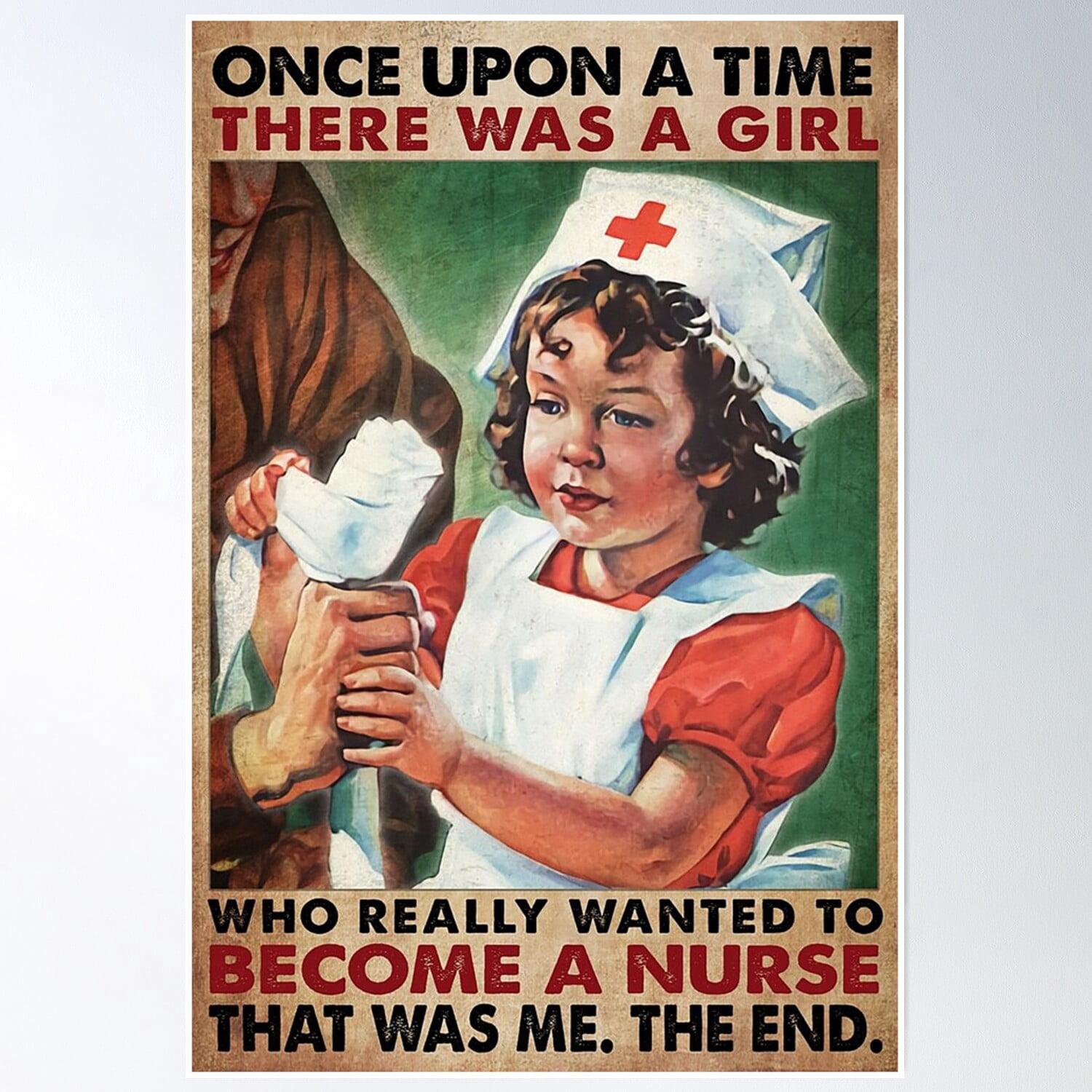 Once Upon A Time There Was A Girl Who Really Wanted To Become A Nurse ...