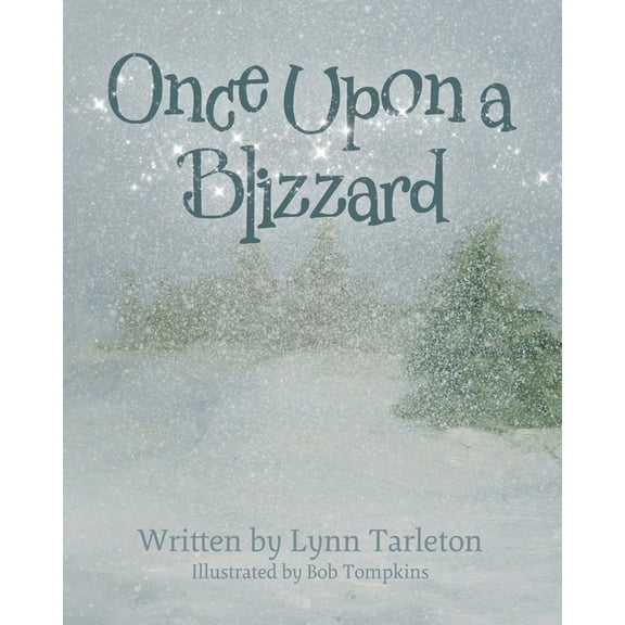 Once Upon a Blizzard, (Paperback)