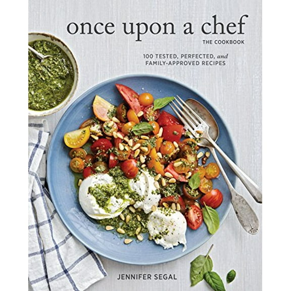 Pre-Owned Once Upon a Chef, the Cookbook: 100 Tested, Perfected, and Family-Approved Recipes (Hardcover) 1452156182 9781452156187