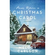 Once Upon a Christmas Carol A Christmas Novella, Hardcover