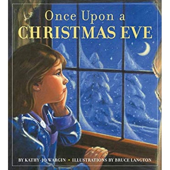 Pre-Owned Once Upon a Christmas Eve (Hardcover) 1587262908 9781587262906
