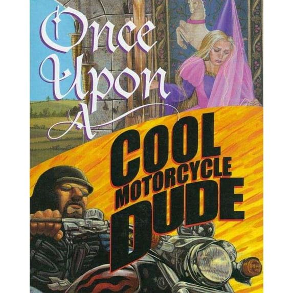 Once Upon a Cool Motorcycle Dude, (Hardcover)