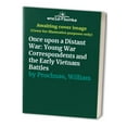 thumbnail image 1 of Pre-Owned Once Upon a Distant War:: Young War Correspondents and the Early Vietnam Battles (Hardcover) 0812926331 9780812926330, 1 of 1