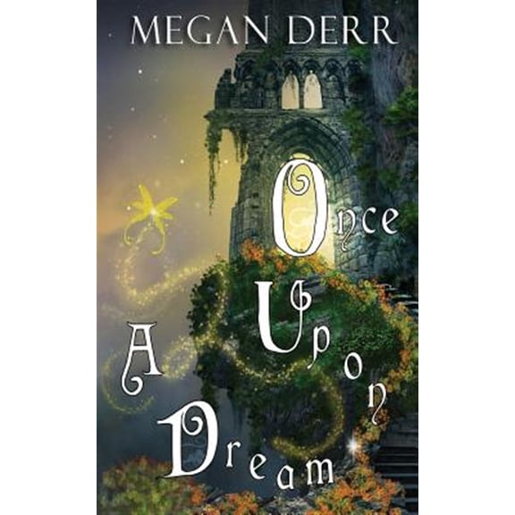 Pre-Owned Once Upon a Dream (Paperback) by Megan Derr