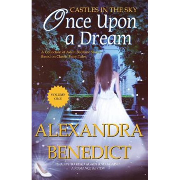 Pre-Owned Once Upon a Dream: Volume I (a Castles in the Sky Collection)