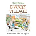 thumbnail image 1 of Once Upon a Dwarf Village, (Paperback), 1 of 1