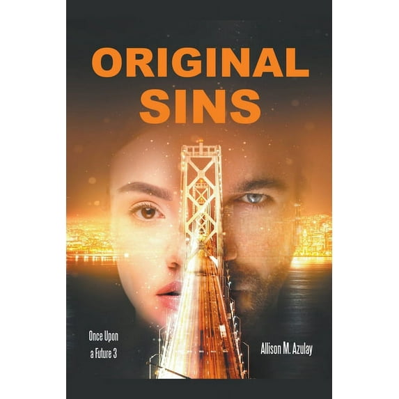 Once Upon a Future Original Sins, Book 3, (Paperback)