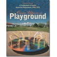 thumbnail image 1 of Once Upon a Playground : A Celebration of Classic American Playgrounds, 1920–1975 (Hardcover), 1 of 1
