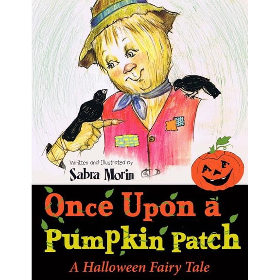 Once Upon a Pumpkin Patch, (Paperback)
