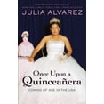 thumbnail image 1 of Pre-Owned Once Upon a Quinceanera : Coming of Age in the USA, 1 of 1