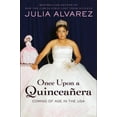 thumbnail image 1 of Pre-Owned Once Upon a Quinceanera: Coming of Age in the USA, 9780670038732, 0670038733, Hardcover, Edition Unstated edition, 1 of 1