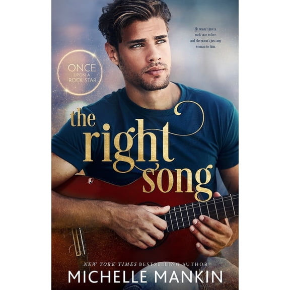 Once Upon a Rock Star The Right Song, Book 4, (Paperback)