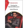 thumbnail image 1 of Pre-Owned Taming the Big Bad Billionaire (Mass Market Paperback) 1335148620 9781335148629, 1 of 1