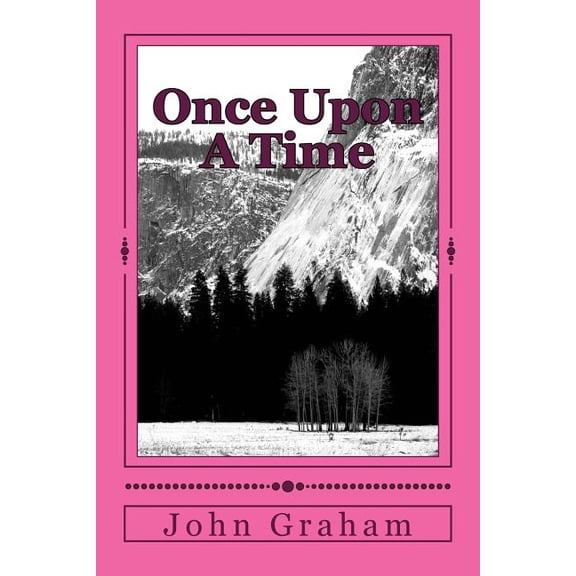 Once Upon a Time: Once Upon A Time: Modern Day Parables (Paperback)