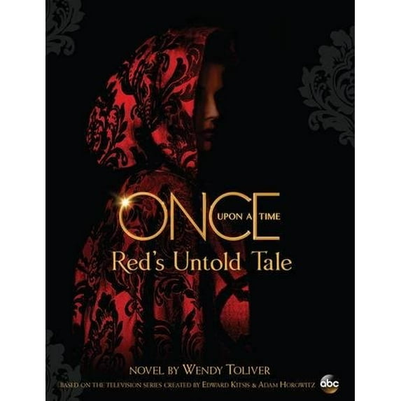 Pre-Owned Once upon a Time : Red's Untold Tale 9781484727461 Used