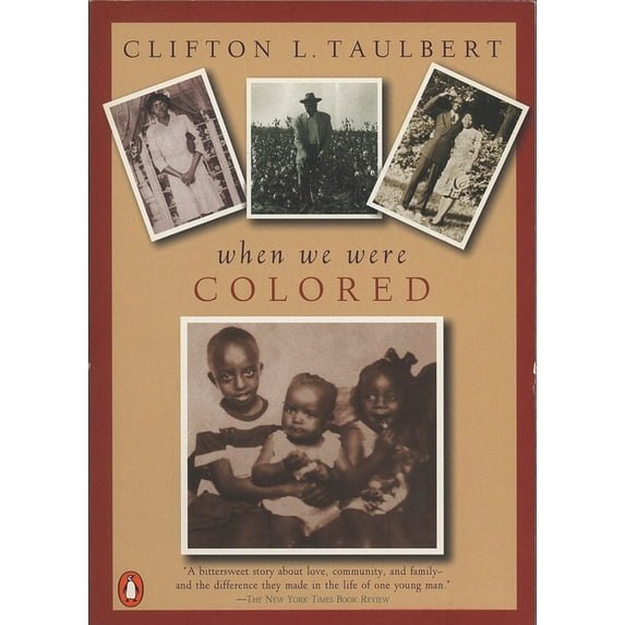 Once Upon a Time When We Were Colored: Tie In Edition, (Paperback)