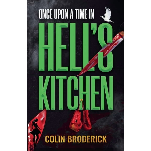 Once Upon a Time in Hell's Kitchen, (Paperback)