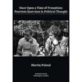 thumbnail image 1 of Once Upon a Time of Transition: Fourteen Exercises in Political Thought (Paperback) by Martin Palous, 1 of 1