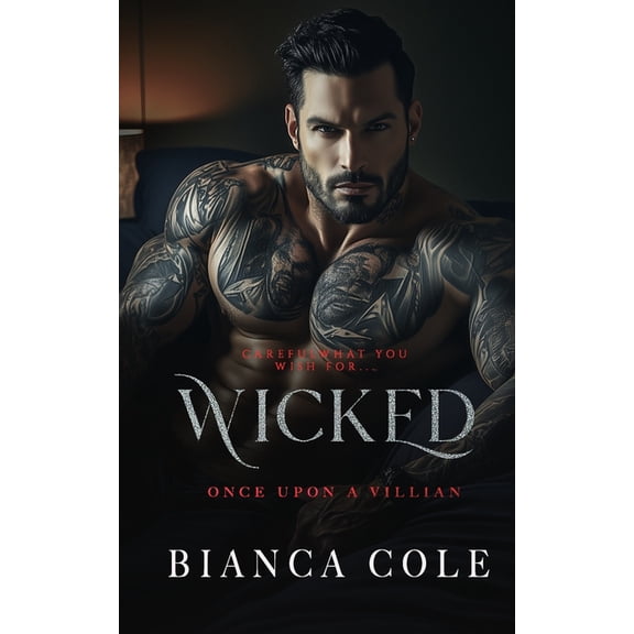 Once Upon a Villain Wicked: A Dark Forbidden Mafia Romance, (Paperback)