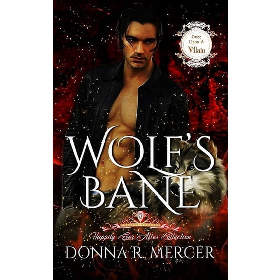 Once Upon a Villain Wolf's Bane: Happily Ever After, Book 3, (Paperback)