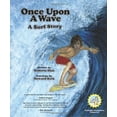 thumbnail image 1 of Pre-Owned Once upon a Wave: A Surf Story (Hardcover) 0976478889 9780976478881, 1 of 1
