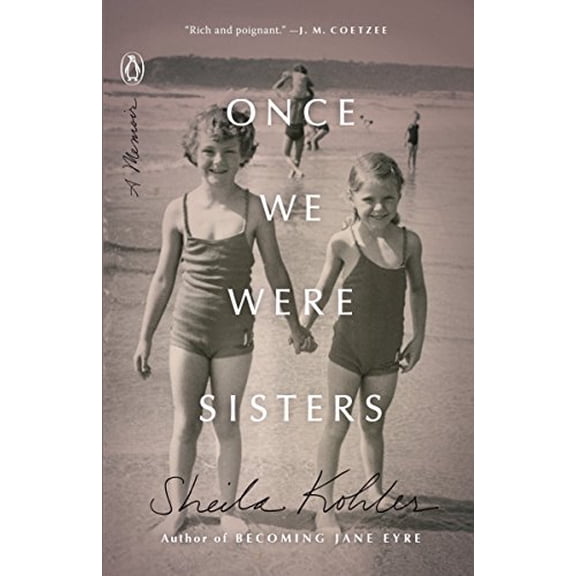 Pre-Owned Once We Were Sisters: A Memoir (Paperback) 0143129295 9780143129295