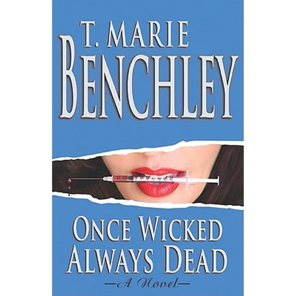 Once Wicked Always Dead