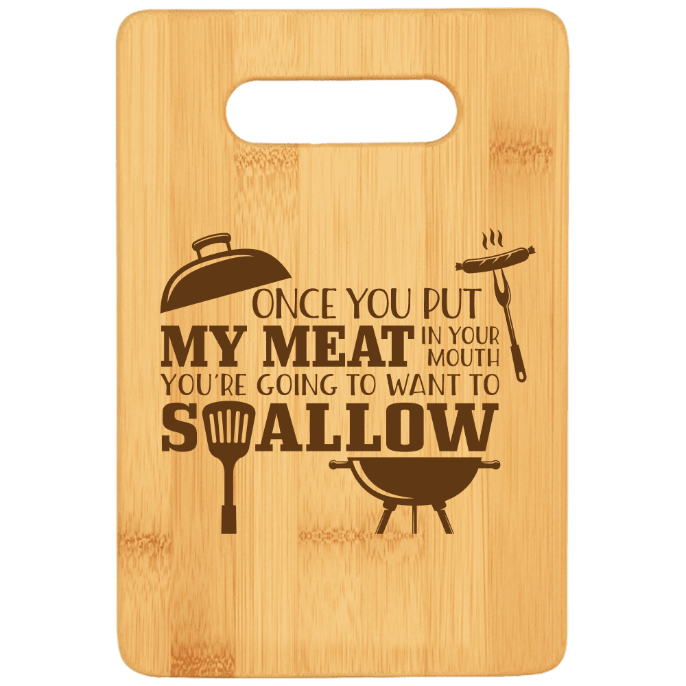 Once You Put My Meat In Your Mouth Funny and Captivating Bamboo