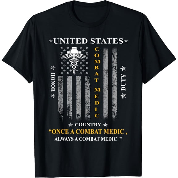 Once a Combat Medic, Always a Combat Medic T-Shirt