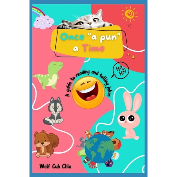 Once a Pun a Time: A Guide to Reading and Telling Jokes for Kids, (Paperback)