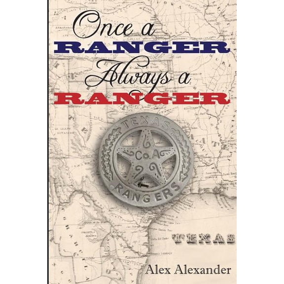 Once a Ranger Always a Ranger