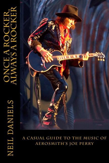 Once A Rocker Always A Rocker Once A Rocker, Always A Rocker: - A Casual Guide To The Music Of ...