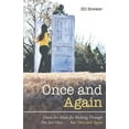 thumbnail image 1 of Once and Again: Doors Are Made for Walking Through Not Just Once . . . but Once and Again (Paperback), 1 of 1