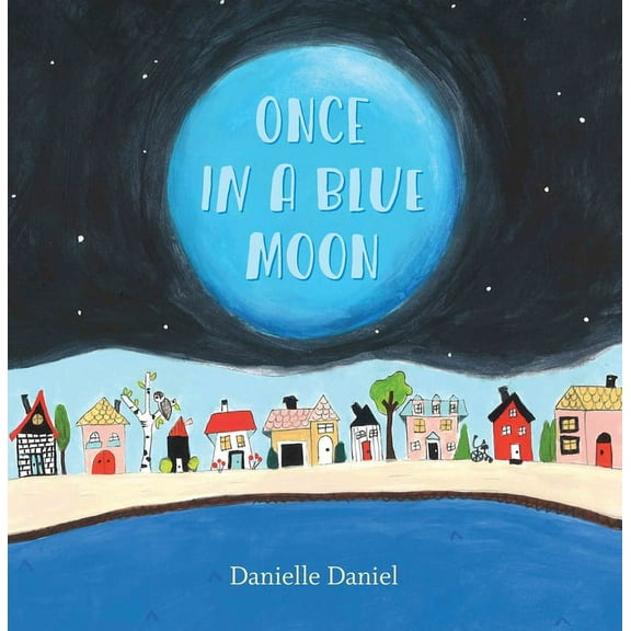 Once in a Blue Moon, (Paperback)