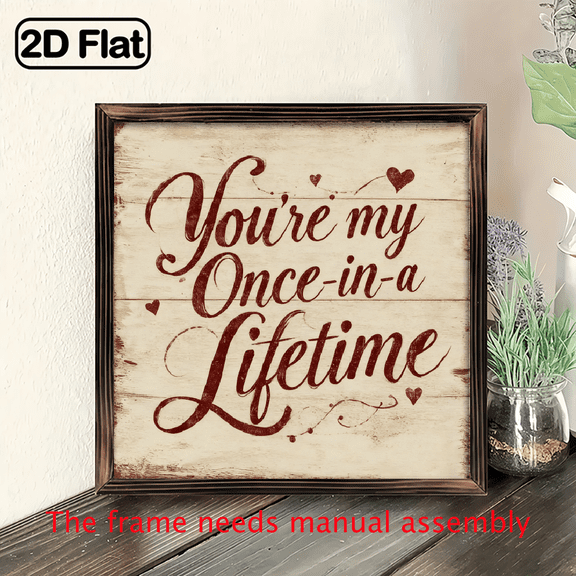 You're My Once-in-a-Lifetime Rustic Wooden Framed Wall Sign - 8x8 Inch Vintage Home Decor with Red Cursive Lettering, Romantic Artwork for Living Room, Kitchen, Office - Perfect Housewarming or Va