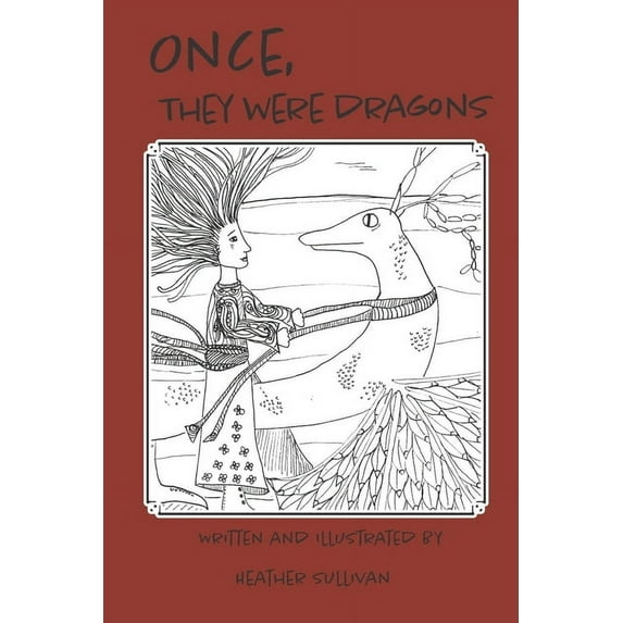 Once they were Dragons (Paperback)