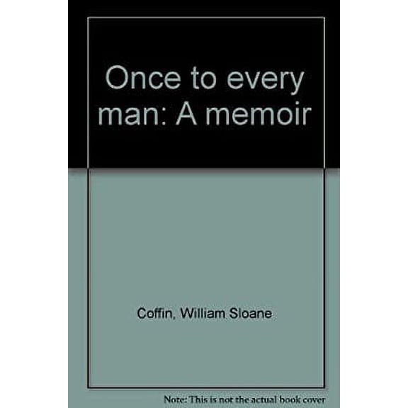 Pre-Owned Once to Every Man: A Memoir (Hardcover) 0689108117 9780689108112