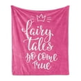 thumbnail image 1 of Once upon a Time Soft Flannel Fleece Throw Blanket, Fairy Tales Do Come True Inspirational Calligraphy Princess Crown, Cozy Plush for Indoor and Outdoor Use, 70" x 90", Hot Pink White, by Ambesonne, 1 of 5