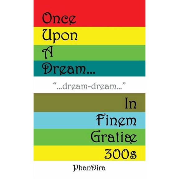 Once Upon a Dream: Dream-Dream, (Paperback)