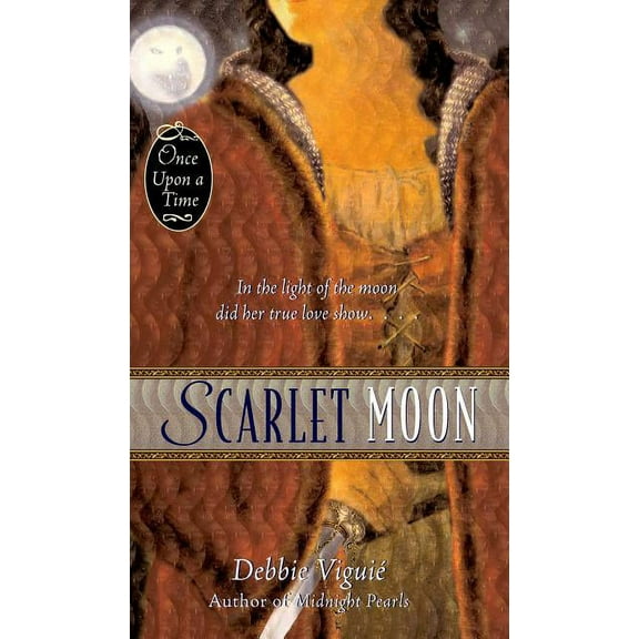 Once upon a Time: Scarlet Moon (Paperback)