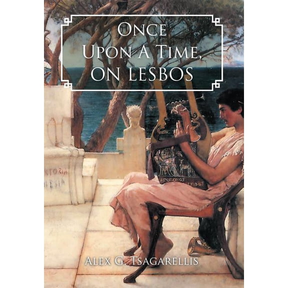Once upon a Time, on Lesbos