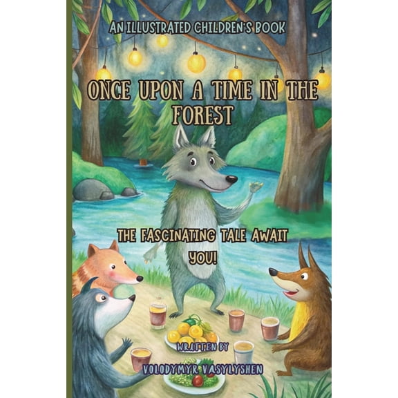 Once upon a time in the forest, (Paperback)
