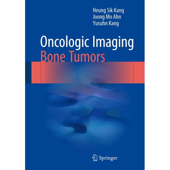 Oncologic Imaging: Bone Tumors, (Hardcover)