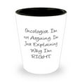 thumbnail image 1 of Oncologist. I'm not Arguing. I'm Just. Oncologist Shot Glass, Fun Oncologist Gifts, Ceramic Cup For Colleagues from Coworkers, Oncology, Cancer, Doctor, Gift ideas, Present, 1 of 1