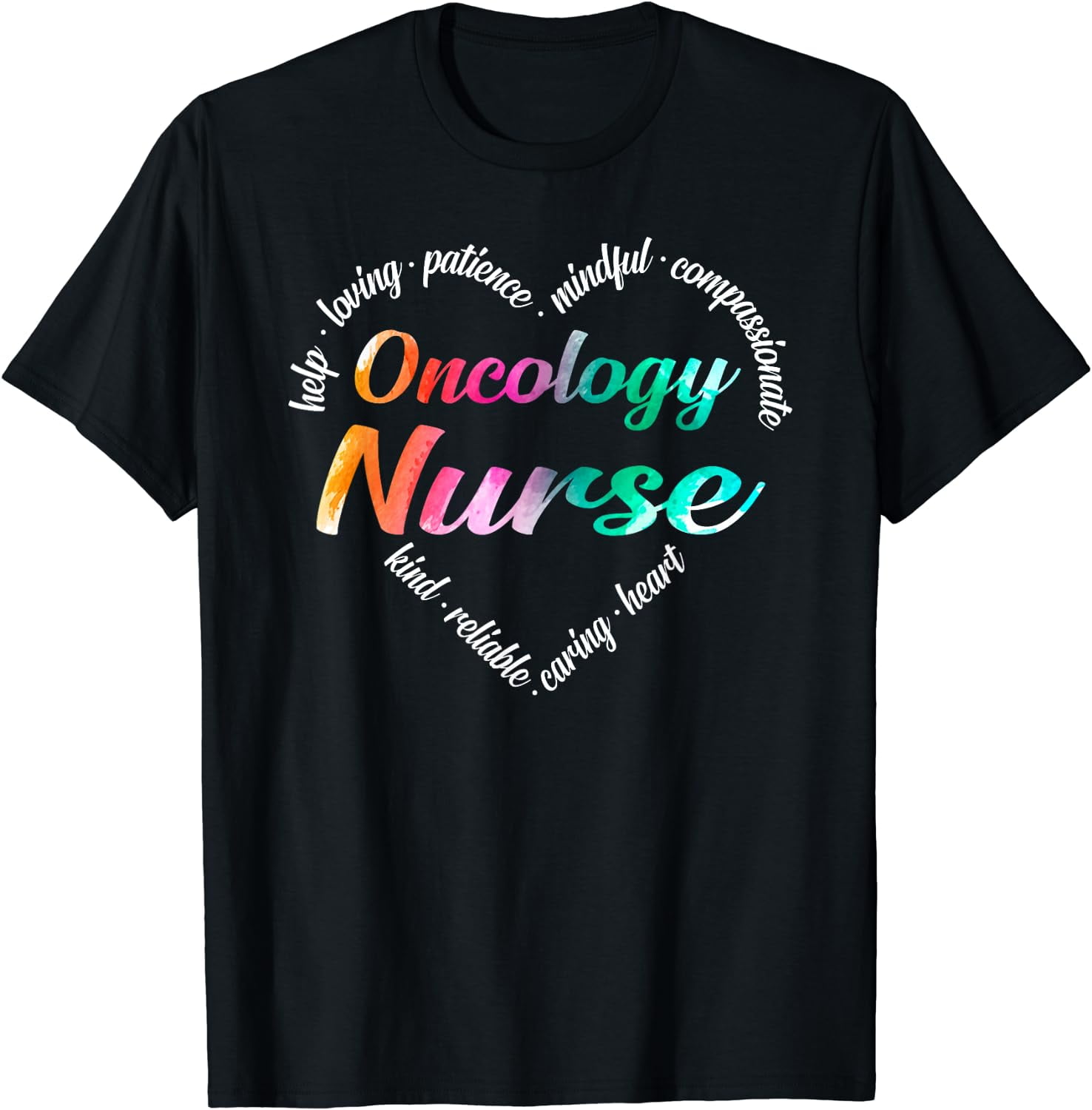 Oncology Nurse Heart Word Cloud Watercolor Rainbow T-Shirt - Walmart.com