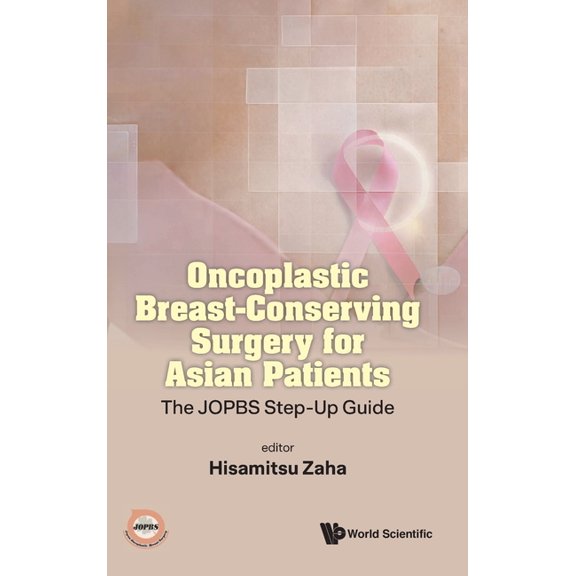 Oncoplastic Breast-Conserving Surgery for Asian Patients, (Hardcover)