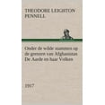 thumbnail image 1 of Onder de wilde stammen op de grenzen van Afghanistan De Aarde en haar Volken, 1917 (Hardcover), 1 of 1