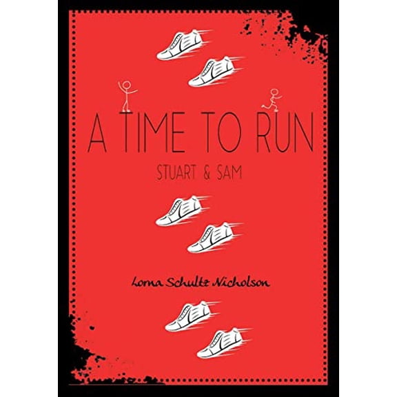 Pre-Owned A Time to Run: Stuart and Sam (Paperback) 1988347092 9781988347097