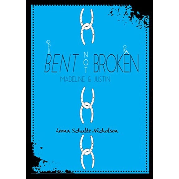 Pre-Owned Bent Not Broken: Madeline and Justin (One-2-One)