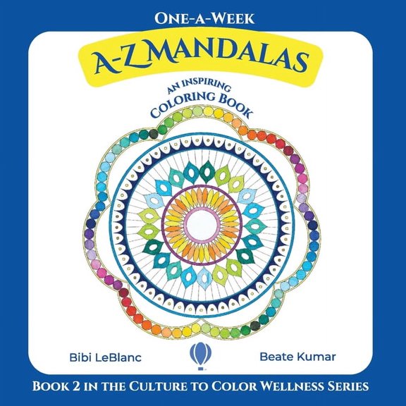 One-A-Week A-Z Mandalas: Coloring Book with Inspirational Quotes, (Paperback)